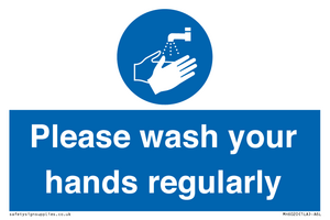 Please wash your hands regularly